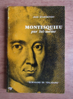 Jean Starobinski - Montesquieu
