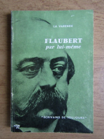 Anticariat: La Varende - Flaubert