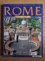Le spectacle millenaire de Rome