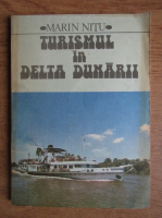 Marian Nitu - Turismul in Delata Dunarii