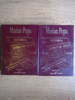 Marian Popa - Istoria literaturii romane de pe azi pe maine (2 volume)