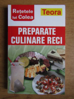 Olexiuc Colea - Preparate culinare reci