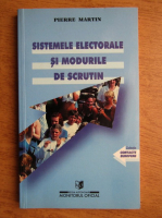Pierre Martin - Sistemele electorale si modurile de scrutin