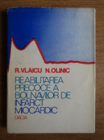 R. Vlaicu - Reabilitarea precoce a bolnavilor de infarct miocardic