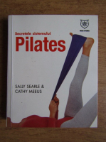Anticariat: Sally Searle - Secretele sistemului pilates