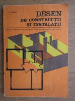 Vasile Sirbu - Desen de constructii si instalatii. Manual pentru licee industriale cu profil de constructii, clasa a IX-a