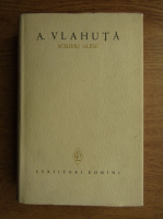 Anticariat: Alexandru Vlahuta - Scrieri alese (volumul 1)