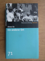 Amos Oz - Eis anderer Ort