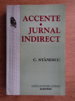 C. Stanescu - Accente, jurnal indirect