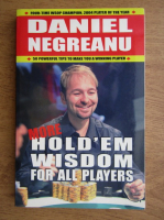 Daniel Negreanu - More hold'em wisdom for all players