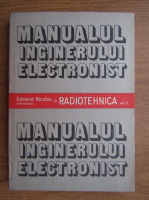 Anticariat: Ed. Nicolau - Manualul inginerului electronist, Radiotehnica (volumul 2)
