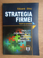 Eduard Dinu - Strategia Firmei