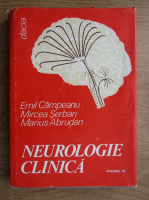 Emil Campeanu - Neurologie clinica (volumul 3)