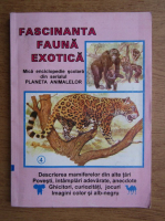 Fascinanta fauna exotica. Mica enciclopedie scolara din serialul planeta animalelor