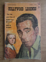 Hollywood legends. The life and films of Humphrey Bogart and Greta Garbo
