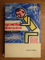 I. I. Perelman - Geometria distractiva