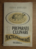 Ioana Burlacu - Preparate culinare