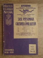 Luigi Pirandello - Sase personaje in cautarea unui autor (1939)