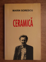 Marin Sorescu - Ceramica