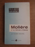Maurice Descotes - Moliere et sa fortune litteraire