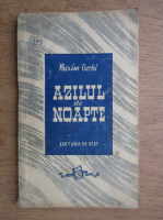 Maxim Gorki - Azilul de noapte (1948)