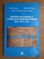 Mihai Ionescu - Sistemul de aparare a litoralului Dobrogei romane