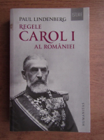 Paul Lindenberg - Regele Carol I al Romaniei