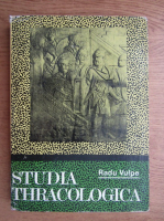 Radu Vulpe - Studia thracologica