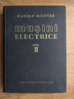 Anticariat: Rudolf Richter - Masini electrice (volumul 2)