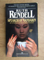 Anticariat: Ruth Rendell - Speaker of mandarin. A new inspector Wexford mystery