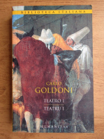 Anticariat: Carlo Goldoni - Teatru (volumul 1, editie bilingva)