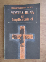 Constantin Dupu - Vestea buna si implicatiile ei 