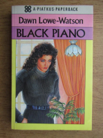 Anticariat: Dawn Lowe Watson - Black piano