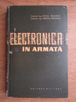 Dinu Buznea, Mircea Nicolau - Electronica in armata