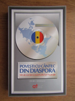 Doru Ionescu - Povesti cu cantec din diaspora. 100 de romani si aventurile lor muzicale