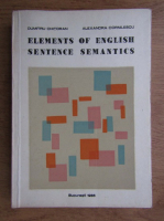Dumitru Chitoran - Elements of english sentence semantics