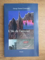 George Tautan Cermeianu - L'ile de l'amour