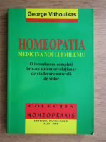 George Vithoulkas - Homeopatia, medicina noului mileniu
