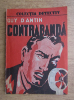 Anticariat: Guy Dantin - Contrabanda