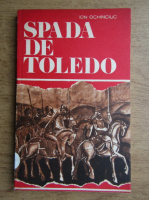 Ion Ochinciuc - Spada de Toledo