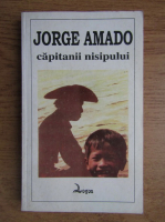 Jorge Amado - Capitanii nisipului