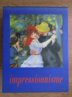 La peinture impressionniste (2 volume)