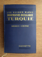 Les guides bleus Roumanie-Bulgarie Turquie (1933)
