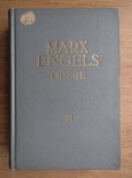 Anticariat: Marx Engels - Opere (volumul 21)