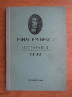 Mihai Eminescu - Luceafarul, centenar