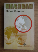 Mihail Solomon - Magadan