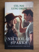 Nicholas Sparks - Cel mai lung drum
