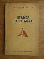 Nicolae Tautu - Stanca de pe tatra