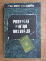 Platon Pardau - Pasaport pentru Australia 