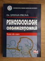 Stefan Pruna - Psihosociologie organizationala